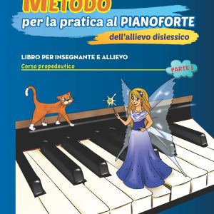 Metodo per la Pratica al Pianoforte dell’Allievo Dislessico – Corso propedeutico