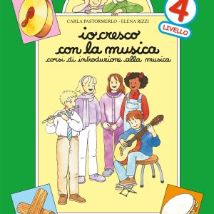 Io Cresco con la Musica – Livello 4