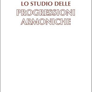 Lo Studio delle Progressioni Armoniche