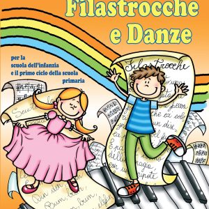 Canzoni, Filastrocche e Danze (con CD)