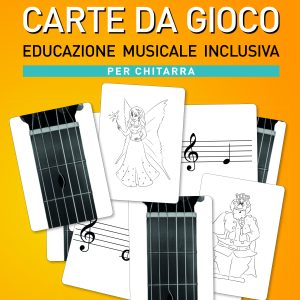 LETTURA MUSICALE CON CARTE DA GIOCO – EDIZIONE PER CHITARRA