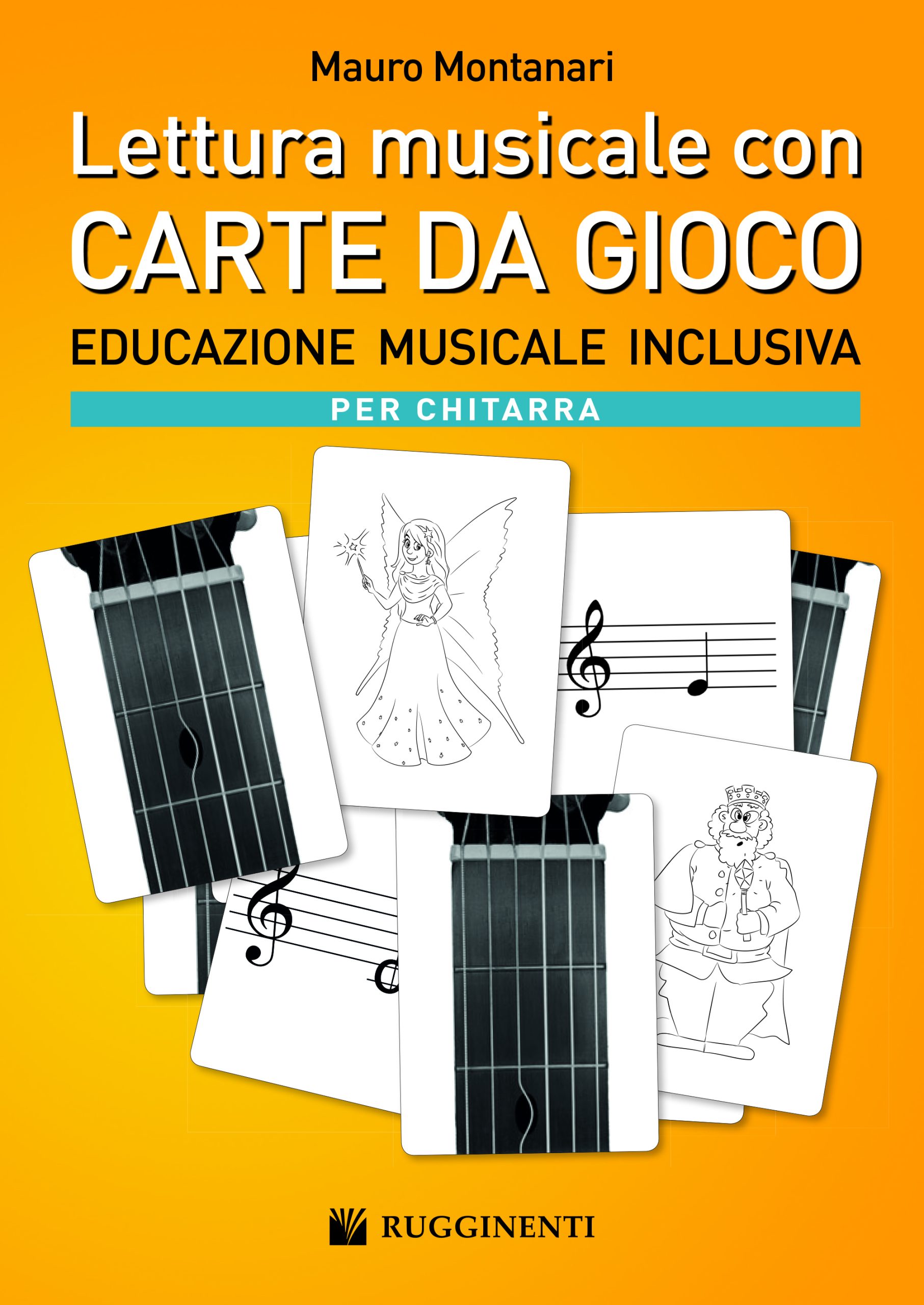 LETTURA MUSICALE CON CARTE DA GIOCO – EDIZIONE PER CHITARRA