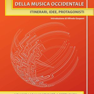 Lineamenti di Storia della Musica Occidentale – Vol. I – Dall’Antichità a Beethoven