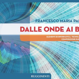 Dalle Onde ai Byte