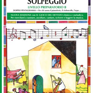 IL PRIMO LIBRO DI SOLFEGGIO – LIVELLO PREPARATORIO B