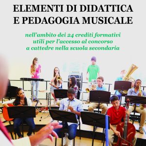 Elementi di Didattica e Pedagogia Musicale