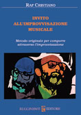 INVITO ALL’IMPROVVISAZIONE MUSICALE –  Metodo originale per comporre attraverso l’improvvisazione