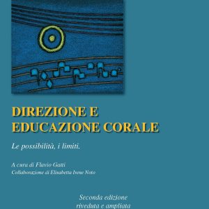 Direzione e Educazione Corale